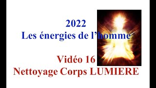 Le nettoyage du corps lumière