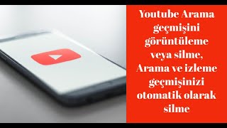 Youtube Arama geçmişini görüntüleme veya silme, Arama ve izleme geçmişinizi otomatik olarak silme