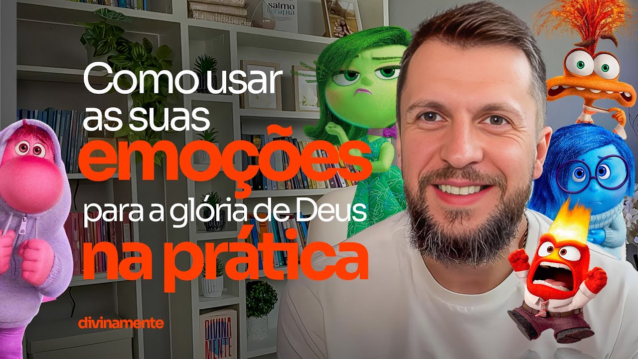 COMO USAR AS SUAS EMOÇÕES PARA A GLÓRIA DE DEUS NA PRÁTICA- Dr. Jonatas Leonio