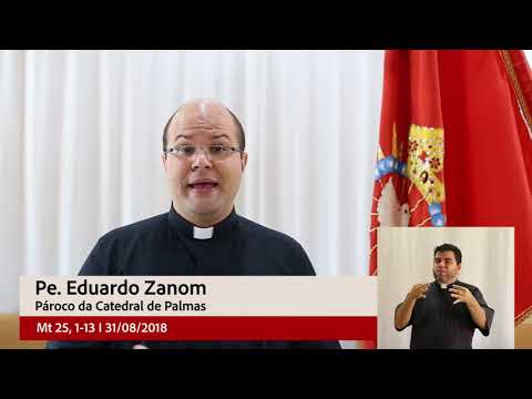 Minuto do Evangelho 31/08/2018 - Catedral de Palmas