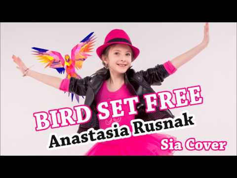 Sia - Bird set free || Cover by Anastasia Rusnak from LOLLIPOPS BAND (Audio)