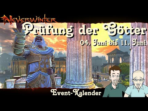 NEVERWINTER: Event-Kalender Prüfung der Götter - 04. bis 11. Juni jew. 19 Uhr - Ereignis PS4 deutsch