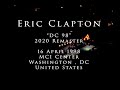 Eric Clapton 16 April 1998 Washington Complete Show 2020 Remaster
