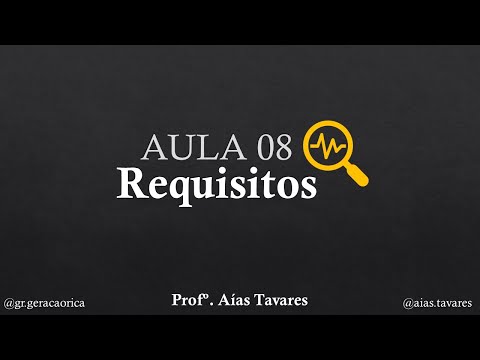 08 - REQUISITOS | Requisitos de Usuário e de Sistemas | Funcionais e Não Funcionais | de Domínio