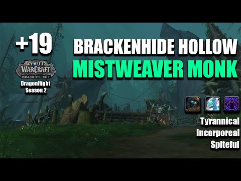 +19 Brackenhide Hollow | Mistweaver Monk POV | Dragonflight Season 2