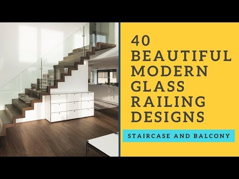 Beautiful modern glass railing designs