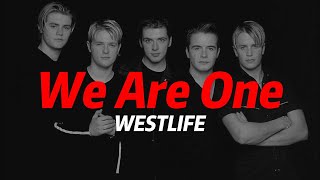 (Lirik Lagu 1999) Westlife - We Are One