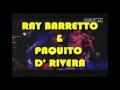 Ray Barretto & Paquito D' Rivera - Nigth in Tunisia (En Vivo)