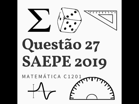 Questão 27 Matemática SAEPE 2019 C1201