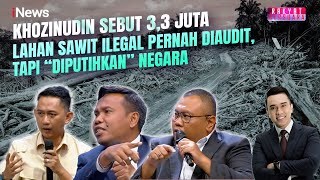 Download lagu Terbongkar! Khozinudin Ungkap 3,3 Juta Lahan Sawit Ilegal Pernah Diaudit, Tapi “Diputihkan” Negara mp3