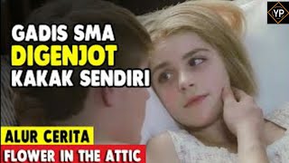 Download lagu Kakak kandung yang suka bercocok tanam dengan adiknya sendiri alur cerita flowers in the attic 2014 mp3