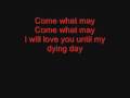 Come what may  lyrics