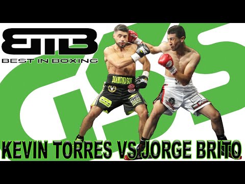 Best in Boxing Kevin Torres vs Jorge Brito Fight