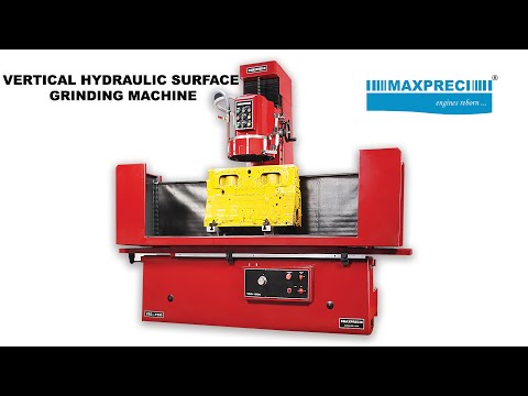DETAILED DEMONSTRATION VIDEO OF MAXPRECI VERTICAL HYDRAULIC SURFACE GRINDING MACHINE