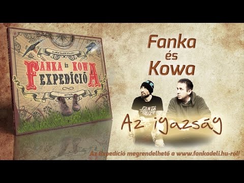 Fanka és Kowa - Az igazság (2012)