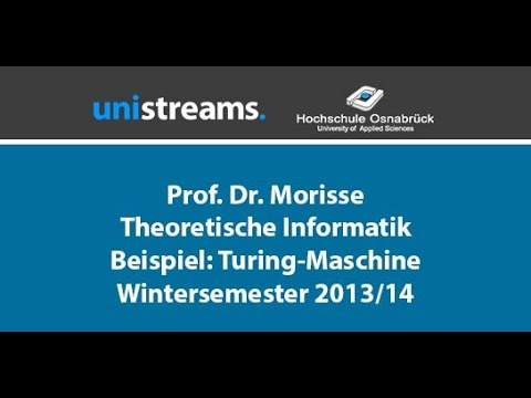 81. Video Theoretische Informatik WS 13/14 - Beispiel einer Turing Maschine - unistreams