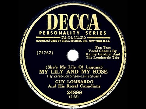 1950 Guy Lombardo - My Lily And My Rose (Kenny Gardner & the Lombardo Tio, vocal)