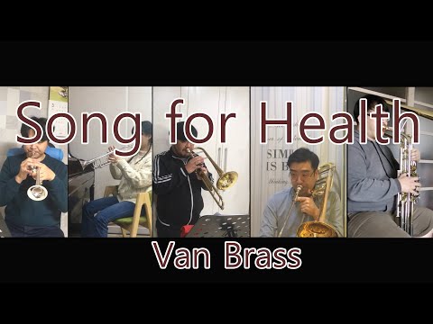 Song for Health - S.Verhelst Van Brass