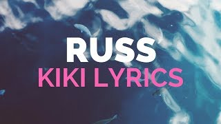 Russ-KIKI Lyrics