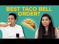 Who Has The Best Taco Bell Order? | BuzzFeed India