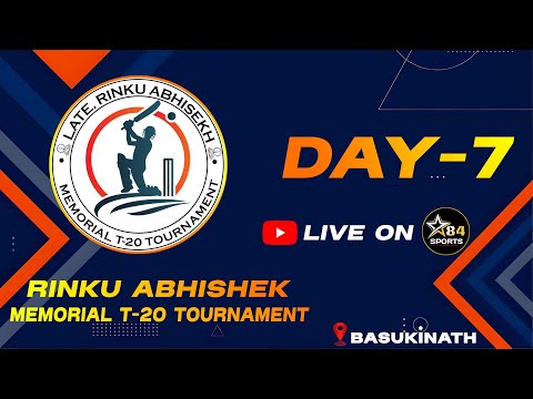 DAY- 7 || RINKU ABHISEKH MEMORIAL T-20 TOURNAMENT || BASUKINATH