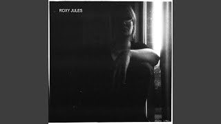 Roxy Jules - Louder Than Bombs