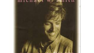 Michael W. Smith - Place In This World