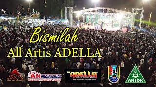 Download lagu ADELLA Bismilah All Artis Live Tuban GP Ansor mp3