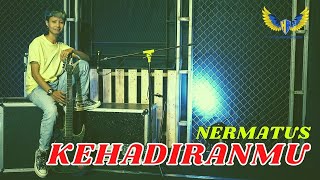 Download lagu Kehadiran Cinta - Thomas Arya COVER Nermatus mp3