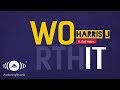 Harris J - Worth It (Video Lirik) [Feat. Saif Adam]