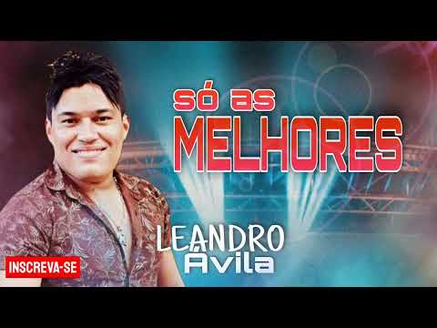 LEANDRO ÁVILA - 2022 - AS MELHORES SERESTAS