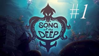 Song Of The Deep Walkthrough Gameplay Part 1 - No Commentary (PC)