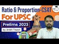 CSAT Ratio Proportion UPSC Prelims 2023 CSAT Simplified UPSC IAS