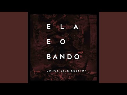 Qualquer História É Um Romance - Ela e o Bando