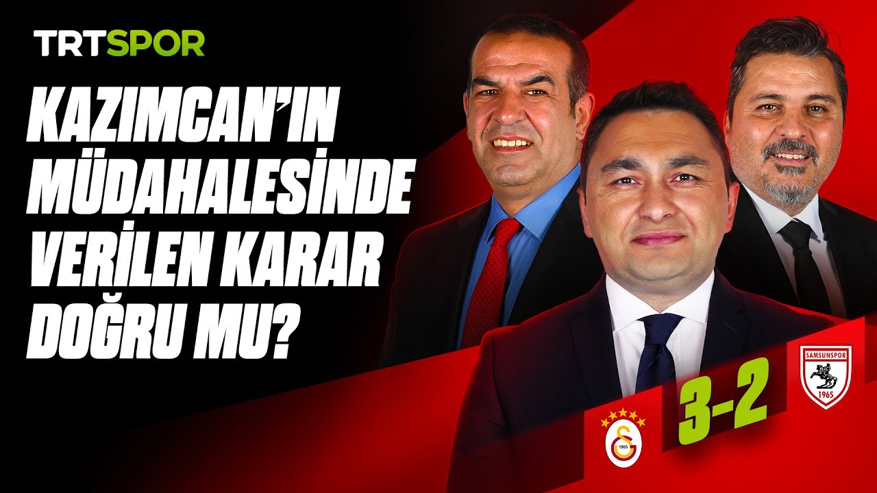 Galatasaray-Samsunspor maçının tartışmalı pozisyonlarının analizi | Teknik Analiz