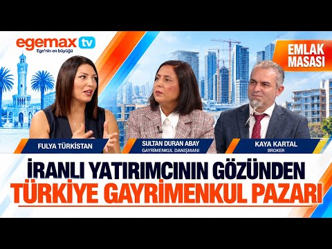 İranlı Yatırımcılar Türkiye Gayrimenkul Pazarını Nasıl Görüyor? | Emlak Masası