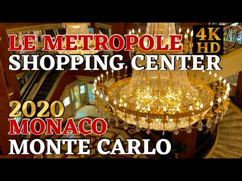 THE ELEGANT LE METROPOLE SHOPPING CENTER MONACO 4KHD