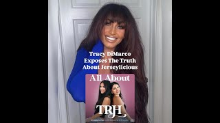 The Truth About Jerseylicious: Tracy DiMarco Opens Up About Toxic Reality TV
