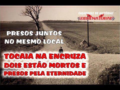 MORTES NA ENCRUZA E HOJE ESTÃO PRESOS JUNTOS