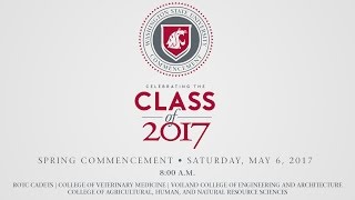 WSU Commencement • Spring 2017 • 8:00am Ceremony