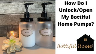 Bottiful Home FAQs-How Do I Unlock/Open My Pump?