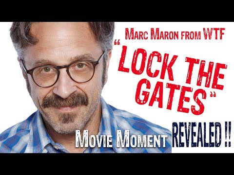 "Lock the gates"  : Marc Maron WTF title music quote
