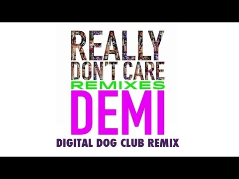 Demi Lovato - Really Don't Care (Digital Dog Club Remix) (Official Audio)