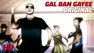 Gal Ban Gayee  Sukhbir  Original Video