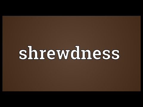 Shrewdness Meaning