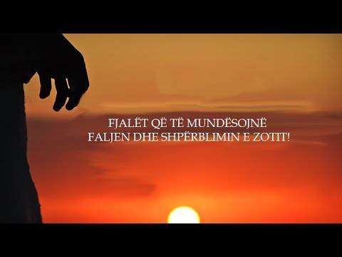 Fjalët që të mundësojnë të shlyesh gjynahet dhe të përfitosh shpërblime (sevape)!