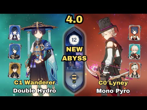 NEW SPIRAL ABYSS 4.0! C1 Wanderer Double Hydro Team & C0 Lyney Mono Pyro Team | Floor 12 - 9 Stars
