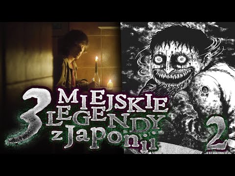 3 przerażające japońskie MIEJSKIE LEGENDY #2
