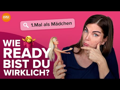 Q&A über dein erstes Mal als Mädchen | #doktorsex | DAK-Gesundheit