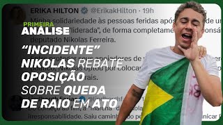 Nikolas defende que raio não teve a ver com falta de organização do ato | Primeira Análise